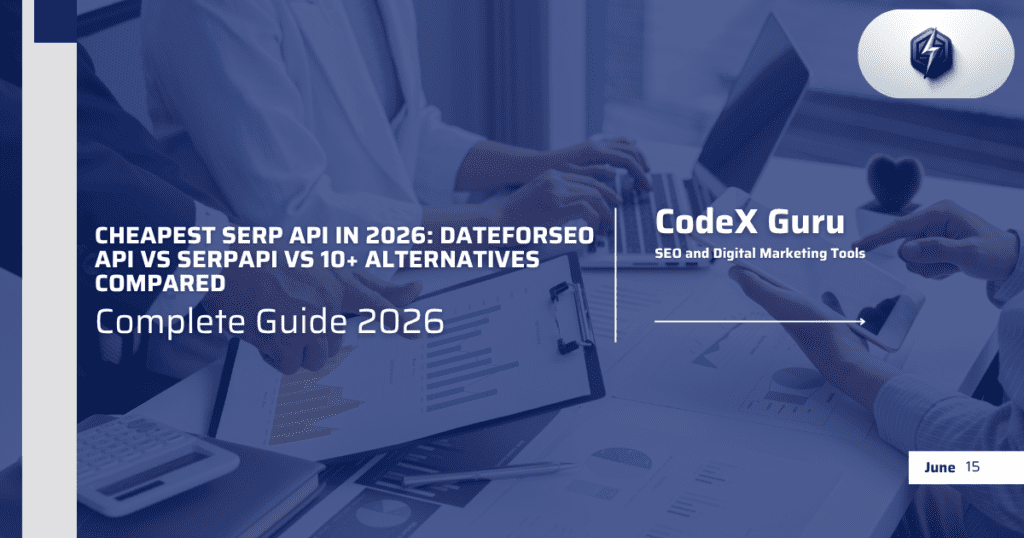 Cheapest SERP API comparison chart 2026 showing DataForSEO API, SerpApi, ValueSERP and 9 other providers with pricing per query, free tier details, and AI Overview support ratings