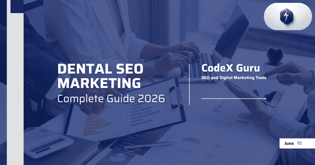 Dental SEO marketing strategy guide showing search engine optimization framework for dental offices, orthodontic practices, and multi-location clinics in 2026